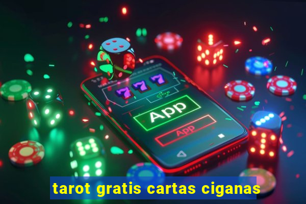 tarot gratis cartas ciganas